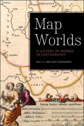 book Map Worlds: A History of Women in Cartography