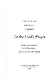 book Tertullian, Cyprian, Origen: On the Lord's Prayer