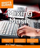 book Idiot's Guides: Mixing Music