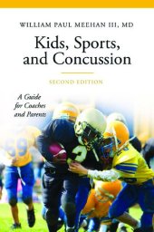 book Kids, sports, and concussion : a guide for coaches and parents