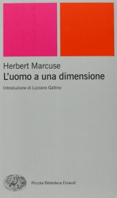 book L'uomo a una dimensione. L'ideologia della societa industriale avanzata