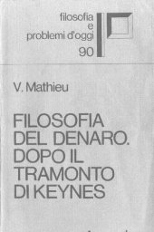 book Filosofia del denaro. Dopo il tramonto di Keynes