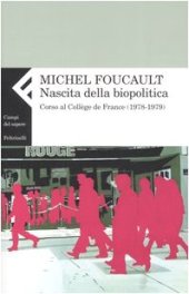 book Nascita della biopolitica. Corso al Collège de France (1978-1979)