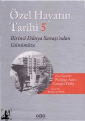 book Özel Hayatın Tarihi 5 - Birinci Dünya Savaşı'ndan Günümüze