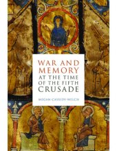 book War and Memory at the Time of the Fifth Crusade