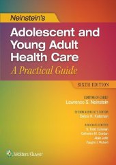 book Neinstein’s Adolescent and Young Adult Health Care: A Practical Guide