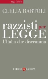 book Razzisti per legge. L'Italia che discrimina