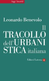 book Il tracollo dell'urbanistica italiana