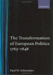 book The Transformation of European Politics 1763-1848 (Oxford History of Modern Europe)