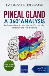 book Pineal Gland – A 360° Analysis