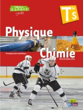 book E.S.P.A.C.E Tle S * Manuel de l'élève Physique-Chimie Petit Format (Éd. 2012)