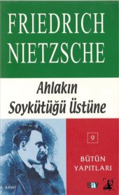 book Ahlakın Soykütüğü Üstüne: Bir Kavga Yazısı