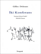 book İki Konferans: Yaratma Eylemi Nedir? ve Müzikal Zaman