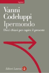 book Ipermondo. Dieci chiavi per capire il presente