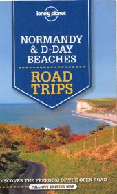 book Lonely Planet Normandy & D-Day Beaches Road Trips (Travel Guide)