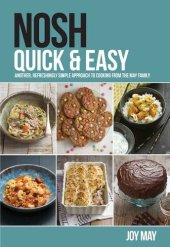 book NOSH Quick & Easy: another refreshingly simple approach to cooking from the May family