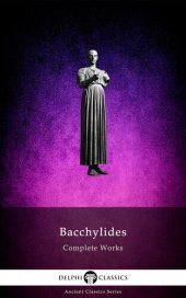 book Delphi Complete Works of Bacchylides