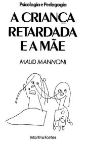 book A criança retardada e a mãe