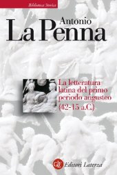 book La letteratura latina del primo periodo augusteo (42-15 a. C.)