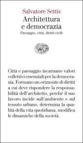 book Architettura e democrazia. Paesaggio, città, diritti civili