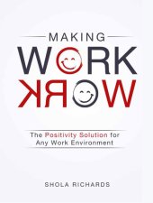 book The Positivity Solution: The Movement to Bring Civility, Appreciation, and Mutual Respect Back to the Modern Workplace