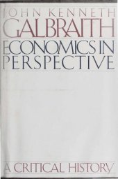 book Economics in Perspective: A Critical History