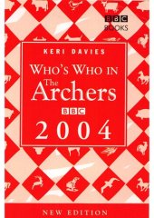 book Who's Who in "The Archers" 2004