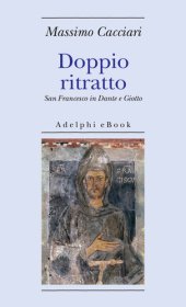 book Doppio ritratto. San Francesco in Dante e Giotto