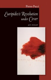 book Euripides' revolution under cover an essay