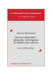 book Dans le labyrinthe, nécessité, contingence et liberté chez Leibniz