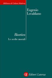 book Bioetica. Le scelte morali