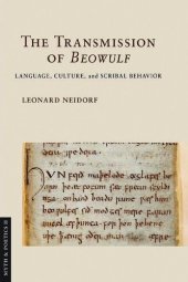 book The transmission of Beowulf: language, culture, and scribal behavior /