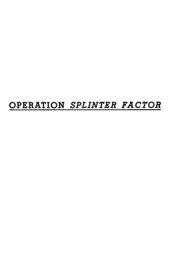 book Operation Splinter Factor