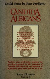 book Candida albicans : could yeast be your problem?