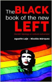 book The Black Book of the New Left: Gender ideology or cultural subversion