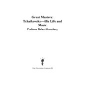 book Great masters : Tchaikovsky - his life and music