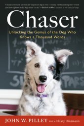 book Chaser: Unlocking the Genius of the Dog Who Knows a Thousand Words