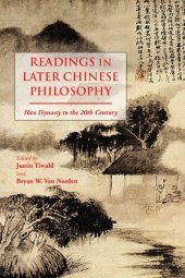 book Readings in Later Chinese Philosophy: Han to the 20th Century