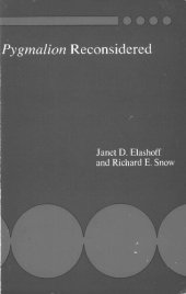 book Pygmalion Reconsidered: A Case Study in Statistical Inference: Reconsideration of the Rosenthal-Jacobson Data on Teacher Expectancy