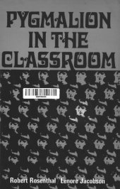 book Pygmalion In The Classroom: Teacher Expectation and Pupil's Intellectual Development