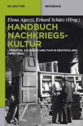 book Handbuch Nachkriegskultur: Literatur, Sachbuch und Film in Deutschland (1945–1962)