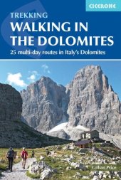 book Walking in the Dolomites: 25 multi-day routes in Italy's Dolomites (International Walking)