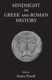 book Hindsight in Greek and Roman History