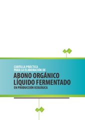 book Abono organico liquido fermentado en produccion ecologica