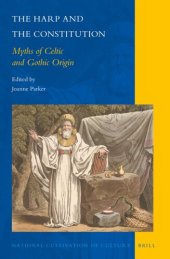 book The Harp and the Constitution: Myths of Celtic and Gothic Origin