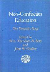 book Neo-Confucian Education: The Formative Stage