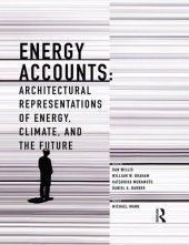 book Energy Accounts: Architectural Representations of Energy, Climate, and the Future