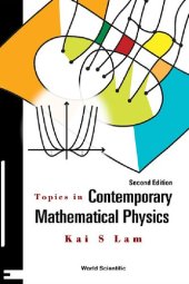 book Topics in Contemporary Mathematical Physics