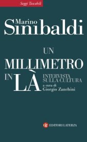 book Un millimetro in là. Intervista sulla cultura