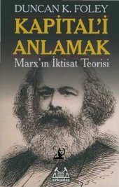 book Kapitali Anlamak: Marx'ın İktisat Teorisi